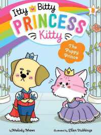 The Puppy Prince (Itty Bitty Princess Kitty)