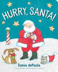 Hurry, Santa! （Board Book）