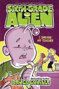 I Shrank My Teacher (Sixth-grade Alien)