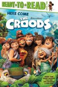 Here Come the Croods : Ready-To-Read Level 2 (Croods Movie)