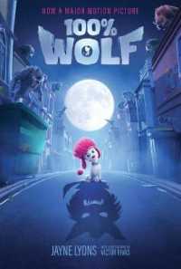 100% Wolf （Media Tie-In）