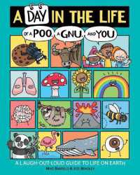 A Day in the Life of a Poo, a Gnu, and You （Reprint）