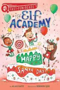 Happy Santa Day! : A Quix Book (Elf Academy)