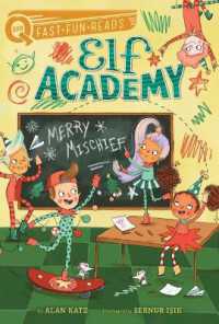 Merry Mischief : A Quix Book (Elf Academy)