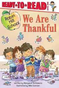 We Are Thankful : Ready-To-Read Level 1 (Robin Hill School)
