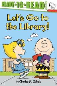 Let's Go to the Library! : Ready-To-Read Level 2 (Peanuts)