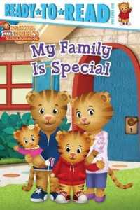 My Family Is Special : Ready-To-Read Pre-Level 1 (Daniel Tiger's Neighborhood)