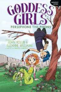 Persephone the Phony Graphic Novel (Goddess Girls Graphic Novel)