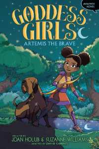 Artemis the Brave Graphic Novel (Goddess Girls Graphic Novel)