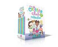 The Critter Club Ten-Book Collection (Boxed Set) : Amy and the Missing Puppy; All about Ellie; Liz Learns a Lesson; Marion Takes a Break; Amy Meets Her Stepsister; Ellie's Lovely Idea; Liz at Marigold Lake; Marion Strikes a Pose; Amy's Very Merry Chr