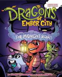 The Midnight Roar! (Dragons of Ember City)