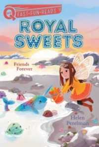 Friends Forever : A Quix Book (Royal Sweets)