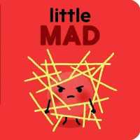 Little Mad （Board Book）
