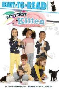 My First Kitten : Ready-To-Read Pre-Level 1 (My First)
