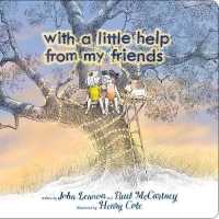 With a Little Help from My Friends (Classic Board Books) （Board Book）