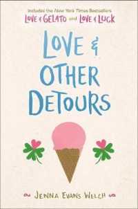 Love & Other Detours : Love & Gelato; Love & Luck （Bind-Up）