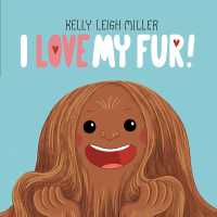 I Love My Fur! (The I Love My Books)