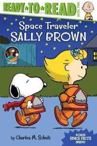 Space Traveler Sally Brown : Ready-To-Read Level 2 (Peanuts)