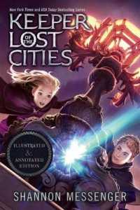 Keeper of the Lost Cities Illustrated & Annotated Edition : Book One (Keeper of the Lost Cities)