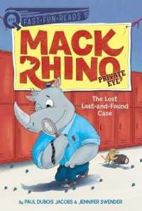 The Lost Lost-And-Found Case : A Quix Book (Mack Rhino, Private Eye)