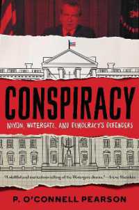 Conspiracy : Nixon, Watergate, and Democracy's Defenders