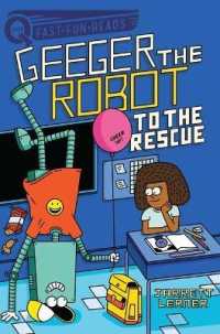 To the Rescue : A Quix Book (Geeger the Robot)