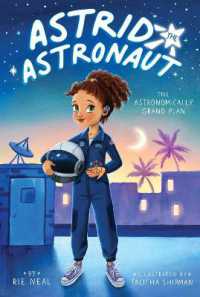 The Astronomically Grand Plan (Astrid the Astronaut)