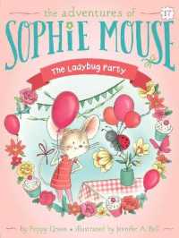 The Ladybug Party (The Adventures of Sophie Mouse)