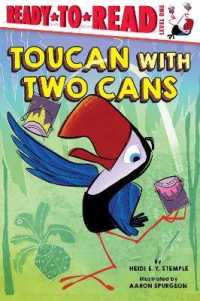 Toucan with Two Cans : Ready-to-Read Level 1 (Ready-to-read)