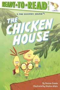 The Chicken House : Ready-To-Read Level 2 (Chicken Squad)
