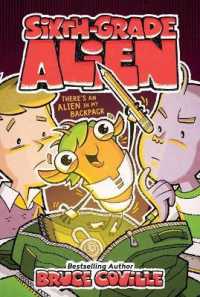 There's an Alien in My Backpack, 9 (Sixth-grade Alien) （Reissue）