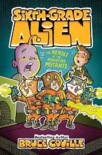 The Revolt of the Miniature Mutants, 10 (Sixth-grade Alien)