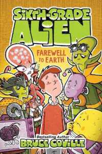 Farewell to Earth : Volume 12 (Sixth-grade Alien)