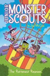 The Rottenest Reunion (Junior Monster Scouts)