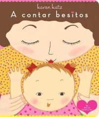 A Contar Besitos (Counting Kisses) （Board Book）