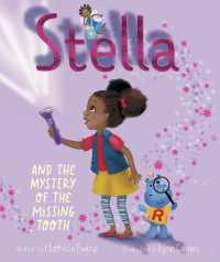 Stella and the Mystery of the Missing Tooth (Stella)