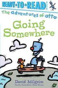 Going Somewhere : Ready-to-Read Pre-Level 1 (The Adventures of Otto)