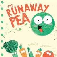 The Runaway Pea (The Runaway Pea)