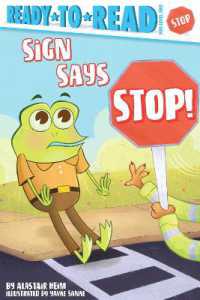 Sign Says Stop! : Ready-to-Read Pre-Level 1 (Ready-to-read)