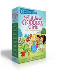 Little Goddess Girls Hello Brick Road Collection (Boxed Set) : Athena & the Magic Land; Persephone & the Giant Flowers; Aphrodite & the Gold Apple; Artemis & the Awesome Animals; Athena & the Island Enchantress; Persephone & the Evil King; Aphrodite （Boxed Set）