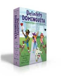 Definitely Dominguita Awesome Adventures Collection (Boxed Set) : Knight of the Cape; Captain Dom's Treasure; All for One; Sherlock Dom (Definitely Dominguita)