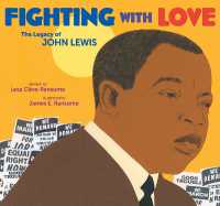 Fighting with Love : The Legacy of John Lewis