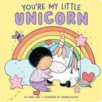 You're My Little Unicorn （Board Book）