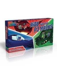 Ride with the Pj Masks (Boxed Set) : To the Cat-Car!; Go, Go, Gekko-Mobile!; Fly High, Owl Glider! (Pj Masks) （Boxed Set Board Book）