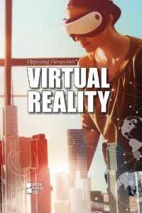 Virtual Reality (Opposing Viewpoints) （Library Binding）