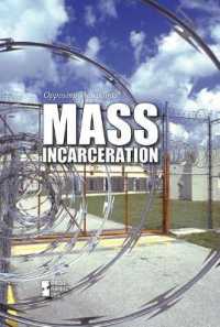 Mass Incarceration (Opposing Viewpoints)