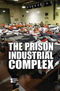 The Prison Industrial Complex (Opposing Viewpoints)