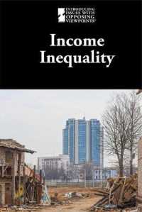Income Inequality (Introducing Issues with Opposing Viewpoints)
