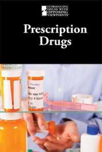 Prescription Drugs (Introducing Issues with Opposing Viewpoints) （Library Binding）