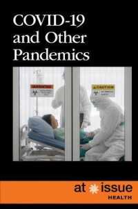 Covid-19 and Other Pandemics (At Issue) （Library Binding）